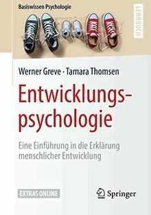 Entwicklungspsychologie eine - entwicklungspsychologie:,