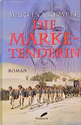 Die marketenderin roman - marketenderin.,