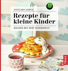 Rezepte für kleine kinder - rezepte,