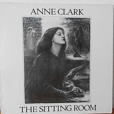 LP   ANNE CLARK   THE SITTING ROOM  1982 VG+