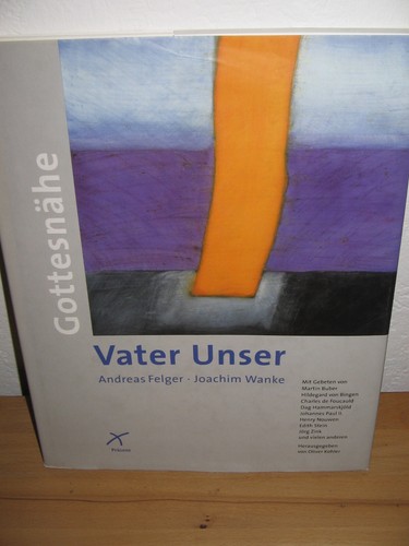 Gottesnähe vater unser - vater, unser-