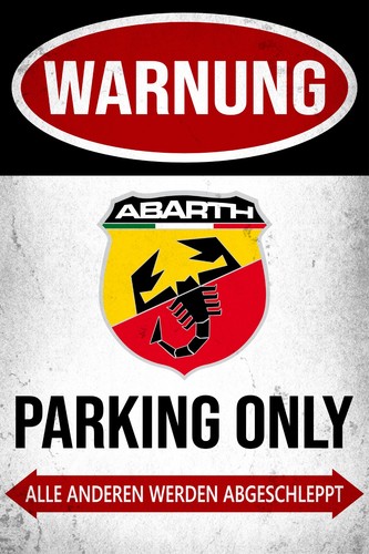 Blechschild abarth parking - blechschild,