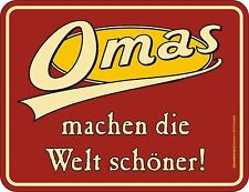 Humor Kühlschrankmagnet Omas machen die Welt schöner Kühlschrank Magnet Schild