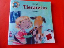 **Ich will Tierärztin
