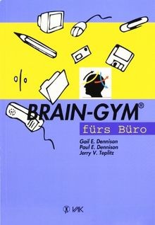 Brain gym fürs büro - fürs,