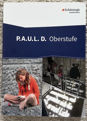 D oberstufe deutsch - p.a.u.l.d.,
