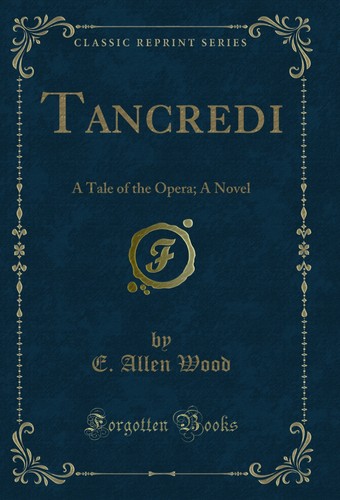 Tancredi tale the opera - a,