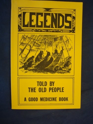 Legends told the old people - by,