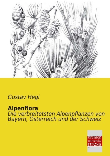 Alpenflora gustav hegi - gustav,