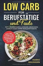 Low Carb für Berufstätige