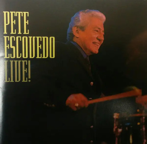Pete escovedo live concord - pete, live!