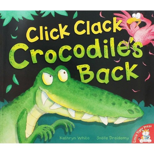 Click clack crocodile - click, back