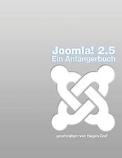 Joomla! 2.5 - Ein Anfängerbuch von Hagen Graf | Buch | Zustand sehr gut