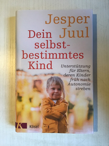 Dein selbstbestimmtes kind von - dein,