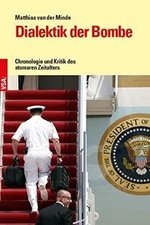 Dialektik der Bombe: Chronologie und Kritik des atoma... | Book | condition good