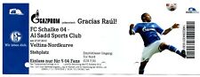 Ticket Friendly Schalke 04 - Al-Sadd Sports Club (Katar) 27.7.2013 Farewall Raul
