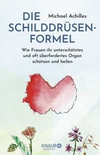 Die Schilddrüsen-Formel  von