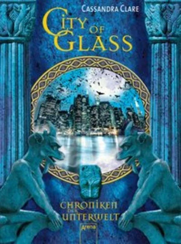 City glass chroniken - city,
