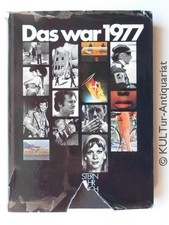 Das war 1977. Stern-Jahrbuch