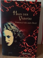 Haus der Vampire - Verfolgt bis aufs Blut, Rachel Caine , gebraucht ?