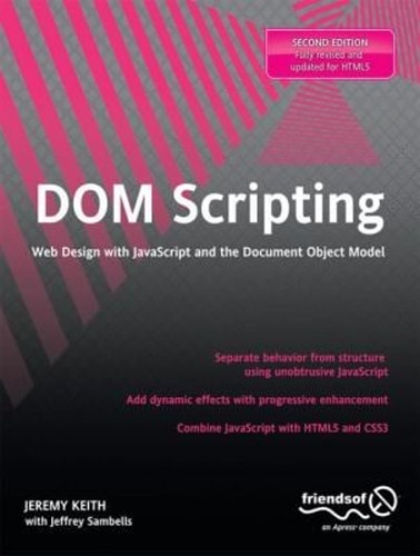 Dom scripting webdesign - dom, scripting: