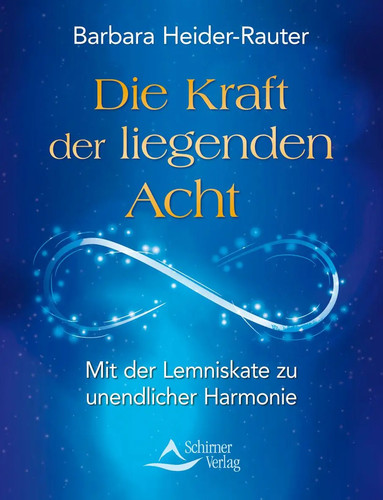 Die kraft der liegenden acht - der,