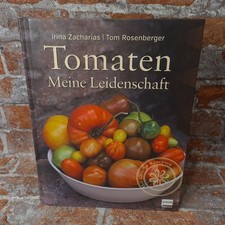 Tomaten: Meine Leidenschaft