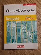 Grundwissen, 5-10. Klasse, Fokus Mathematik - Cornelsen Gymnasium Bayern