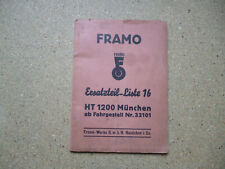 FRAMO HT 1200 München Kleinlastwagen  Original Ersatzteil-Liste 16  v. 11/1939 