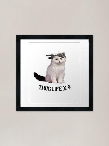 Thug life entzückende - 9,