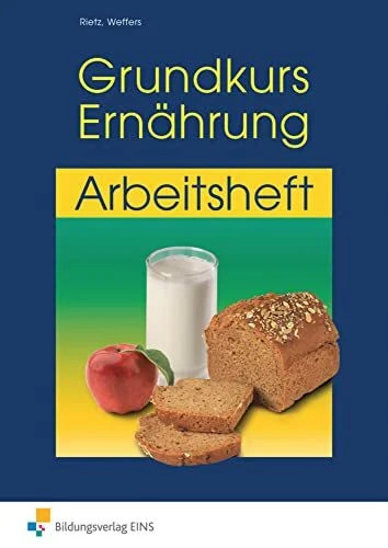 Grundkurs ernährung eine - ernährung:,