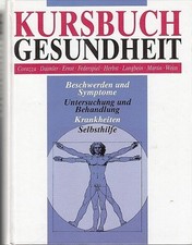 Kursbuch Gesundheit. Gesundheit und Wohlbefinden. Symptome und Beschwerden, Rhyt