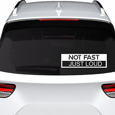 Autoaufkleber Not fast just