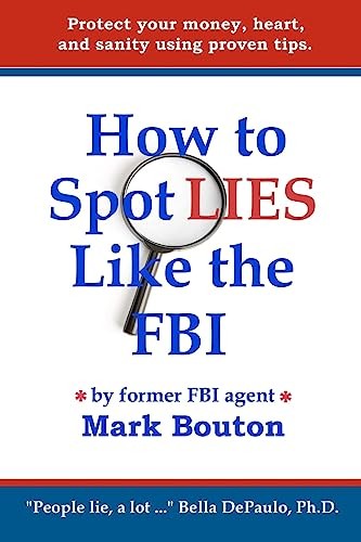 How spot lies like the - lies, fbi