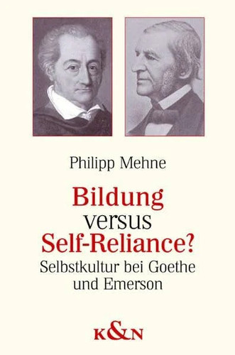 Bildung versus self reliance - bildung, self-reliance