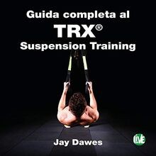 Guida completa al TRX®