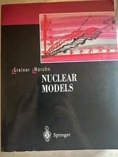 Nuclear Models by Walter