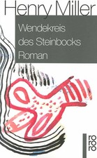 Wendekreis des Steinbocks von Henry Miller Gesellschaftsroman Taschenbuch