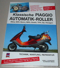 Reparaturanleitung Klassische Piaggio Automatik Roller Sfera SKR NRG ZIP Hexagon
