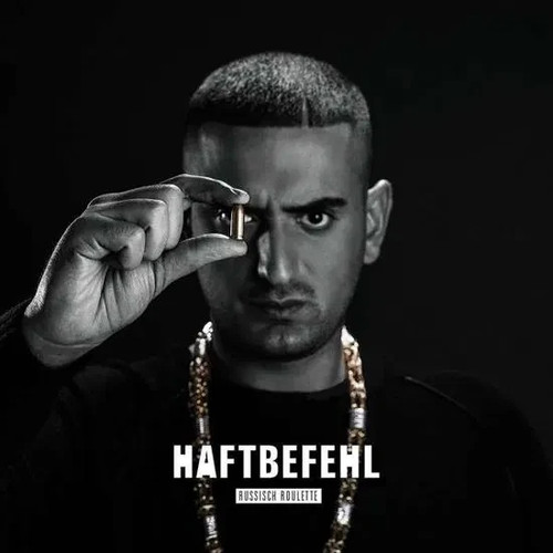 Haftbefehl russisch roulette - haftbefehl,