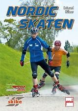 Nordic Skaten: Lauf Dich fit mit Skikes von Reimund... | Buch | Zustand sehr gut