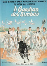 Die Erben der goldenen Krone - Die Hüter des Symbols , AXONE Verlag