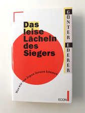 (861) Das leise Lächeln des Siegers “Von Japan lernen” von Günter Ederer