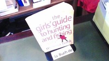 The girls' guide to hunting