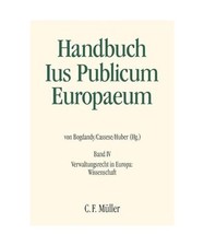 Ius Publicum Europaeum 4: Verwaltungsrecht in Europa: Wissenschaft