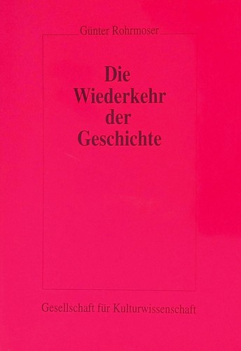 Die wiederkehr der geschichte - wiederkehr,