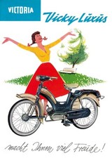 Victoria Vicky L Luxus macht Ihnen viel Freude Moped Werbe Plakat  50er 60er Jah