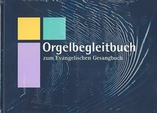 Orgelbegleitbuch zum EG Ausgabe Bayern und Thüringen gebunden