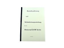 Betriebsanleitung und Instandsetzunsanleitung EMW R35