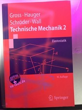 Technische Mechanik 2/ Groß Hauger/Schnell Schröder/ Elastostatik/ 8.Auflage